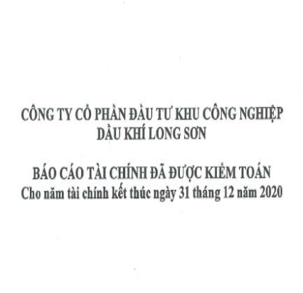 Công ty CP Đầu tư KCN Dầu khí Long Sơn (Mã chứng khoán PXL) công bố thông tin BCTC năm được kiểm toán 31.12.2020.