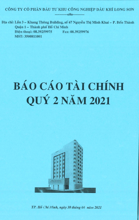 Công ty CP Đầu tư KCN Dầu khí Long Sơn (Mã chứng khoán PXL) gửi CBTT về Báo cáo Tài chính Quý 2 Năm 2021.